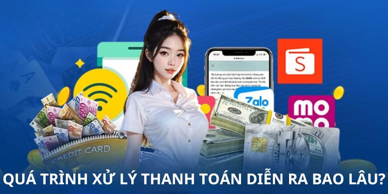 Thời gian xử lý linh hoạt phụ thuộc vào từng phương thức